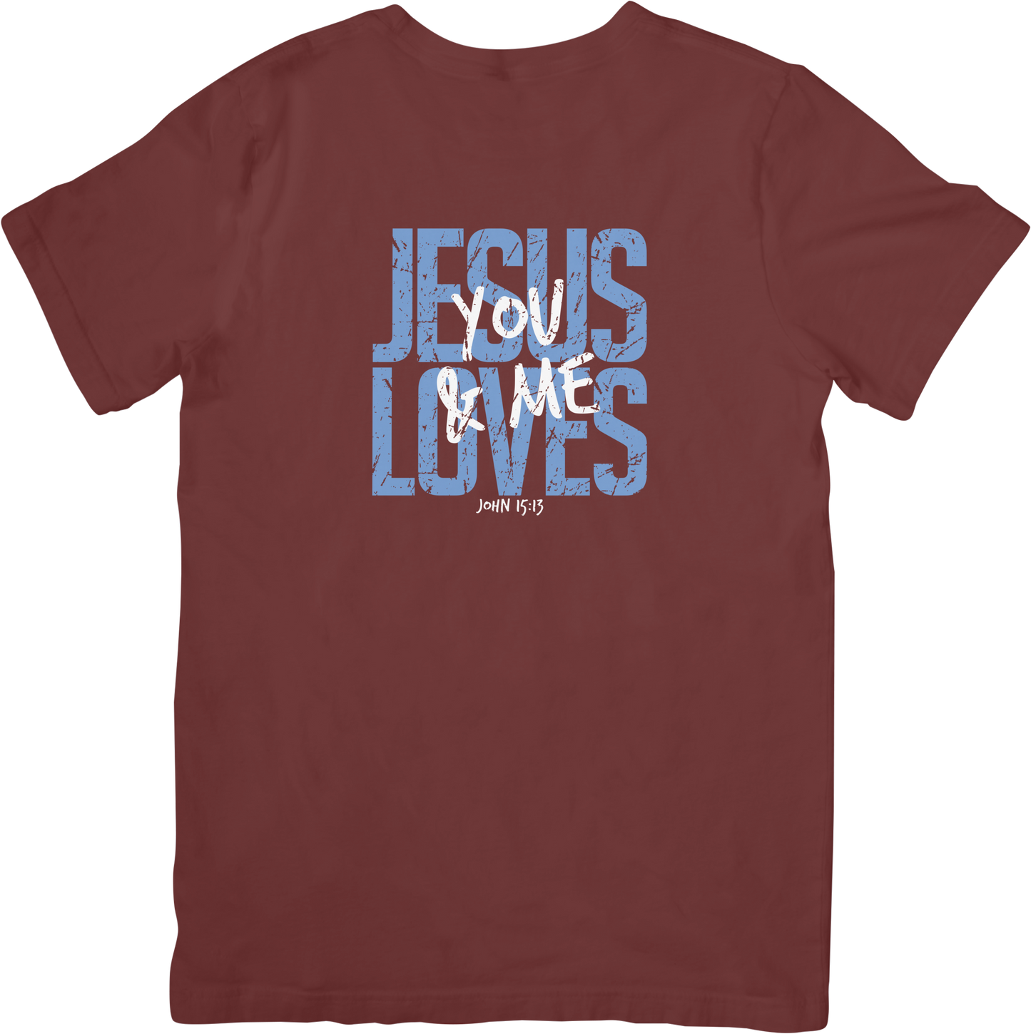 Jesus Loves You & Me Tee