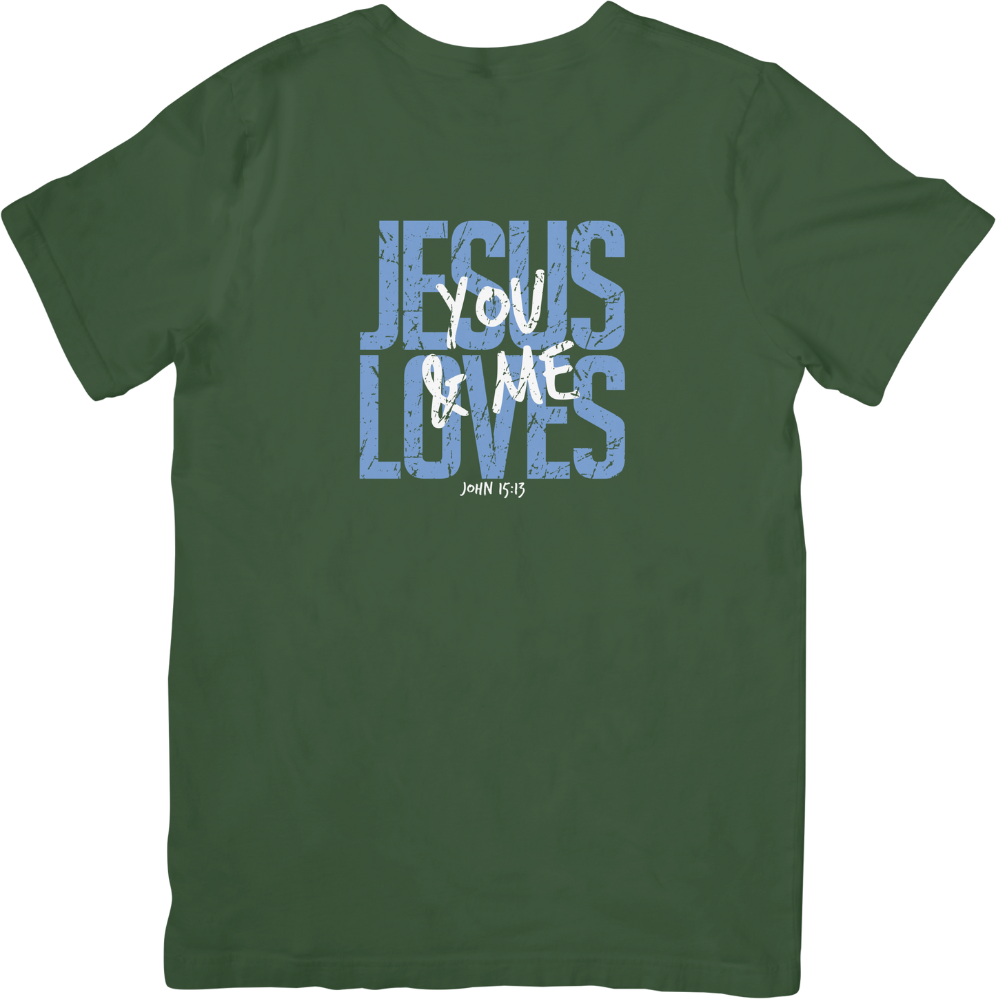 Jesus Loves You & Me Tee