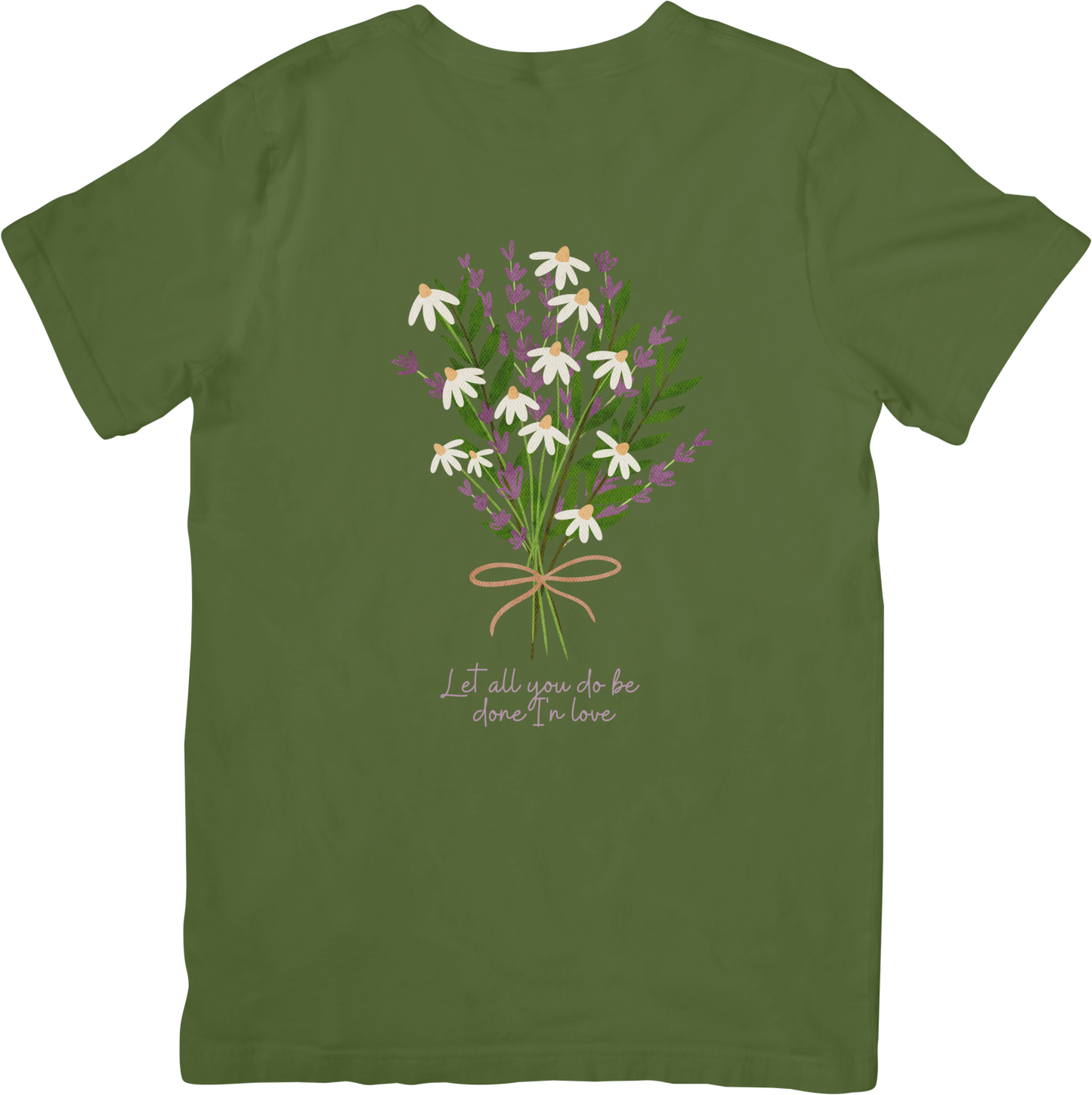 Let All You Do Be Done In Love Tee