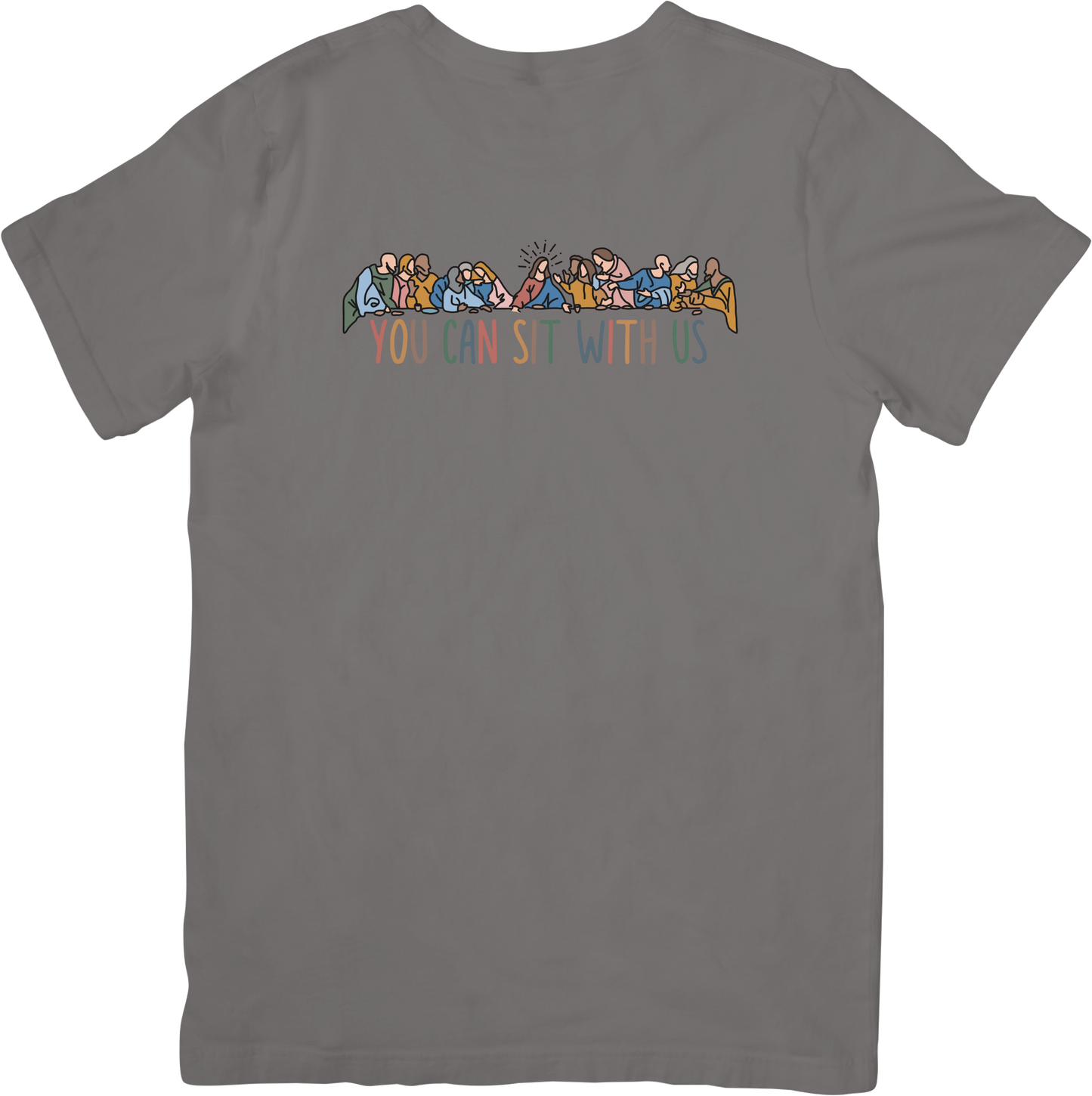 Colored You Can Sit With Us Comfort Colors Tee
