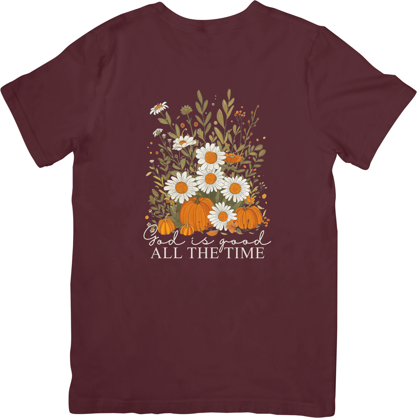 God is Good all the Time Tee