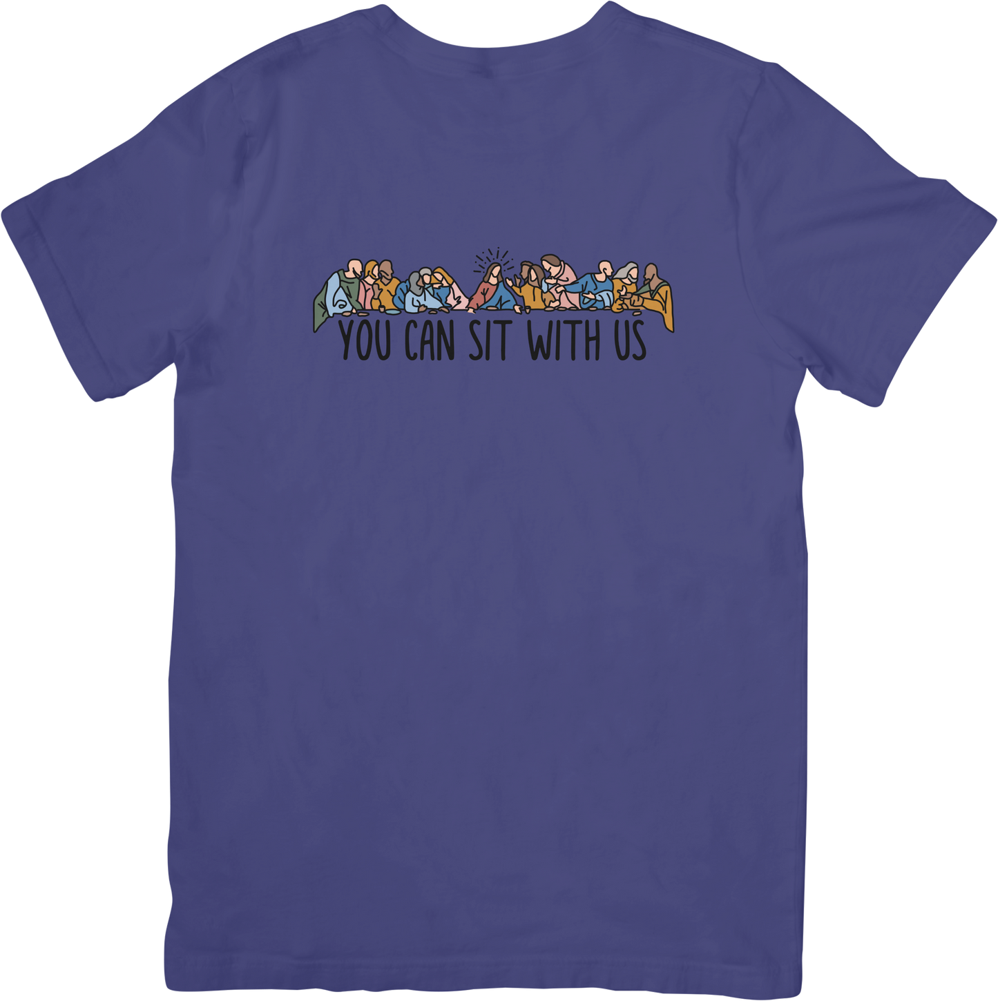Colored You Can Sit With Us Comfort Colors Tee