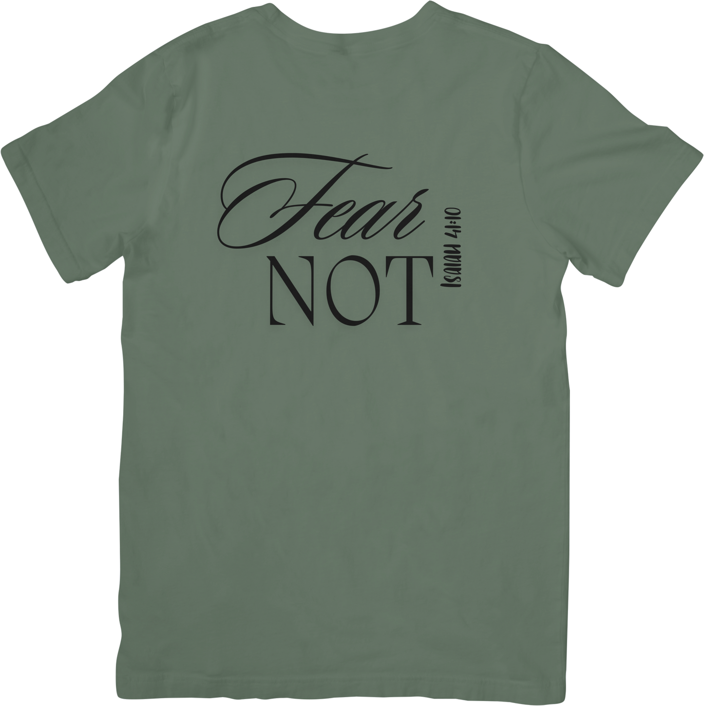 Fear Not T-Shirt Isaiah 41:10