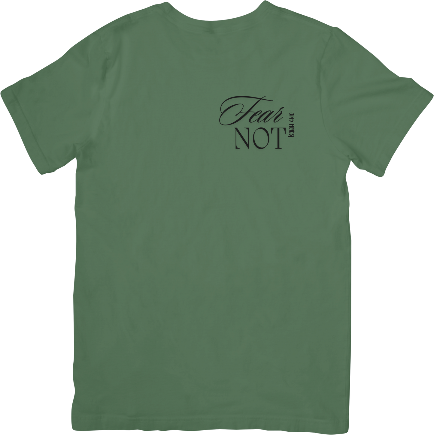 Fear Not T-Shirt Isaiah 41:10