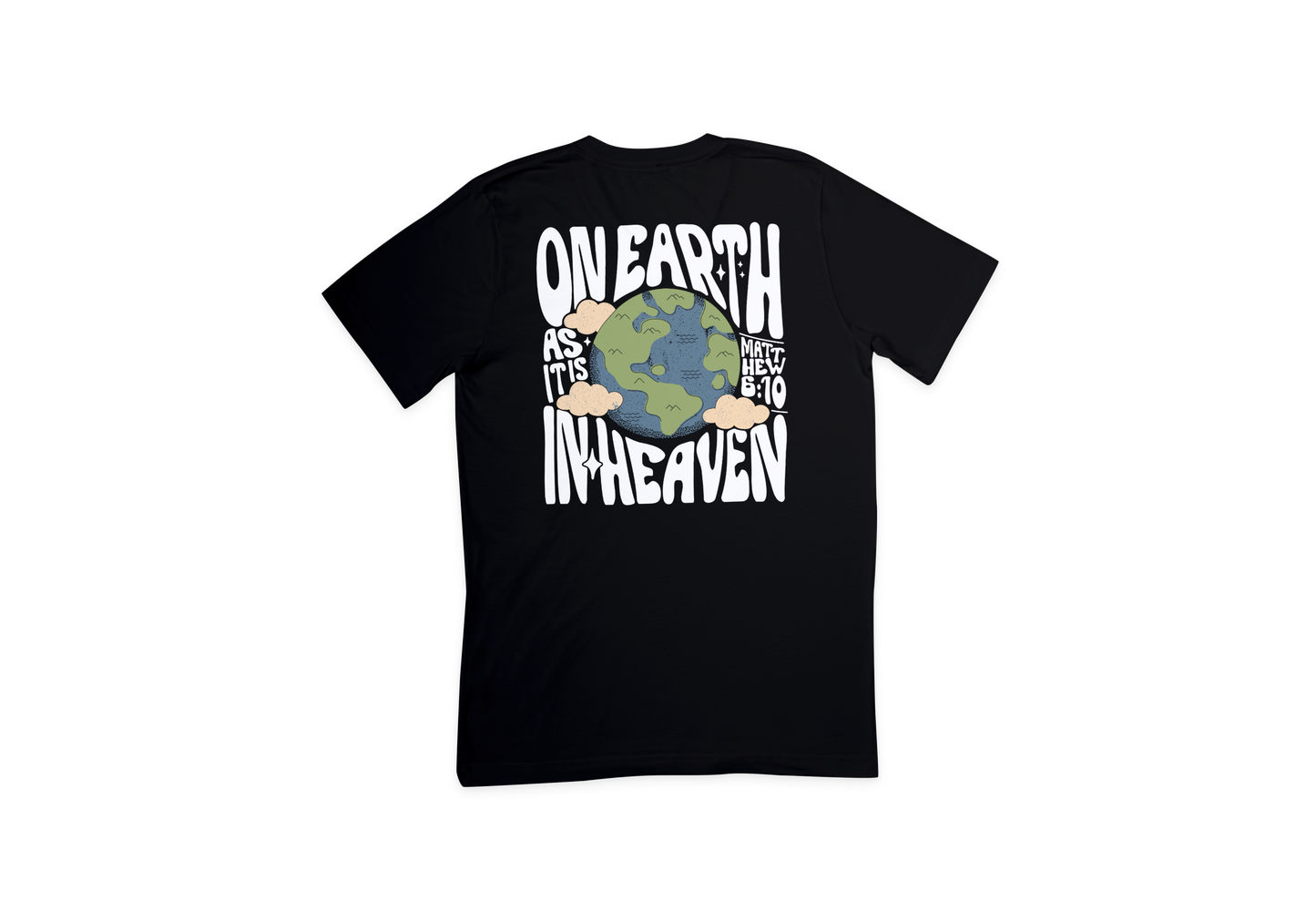Matthew 6:10 Tee