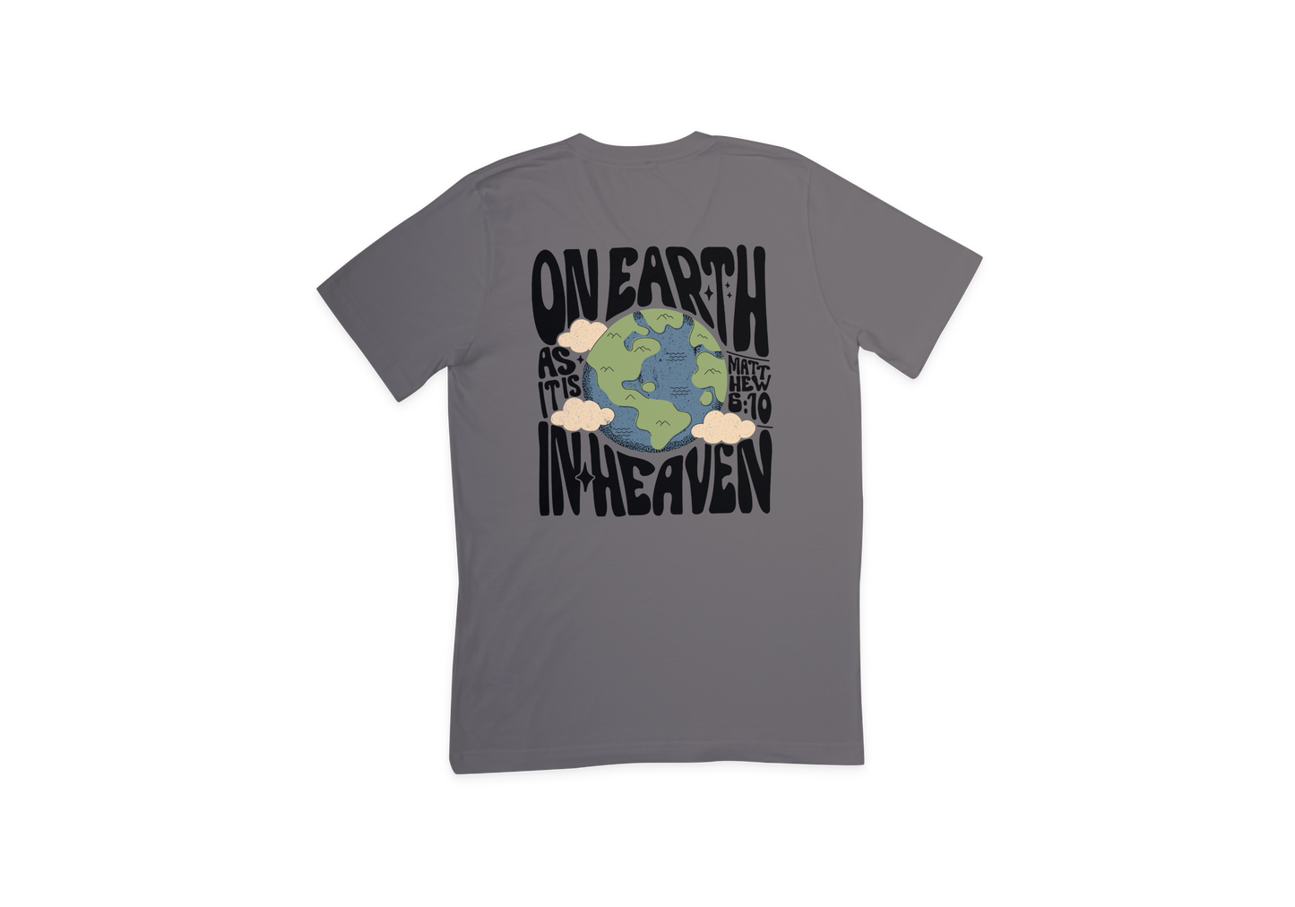 Matthew 6:10 Tee