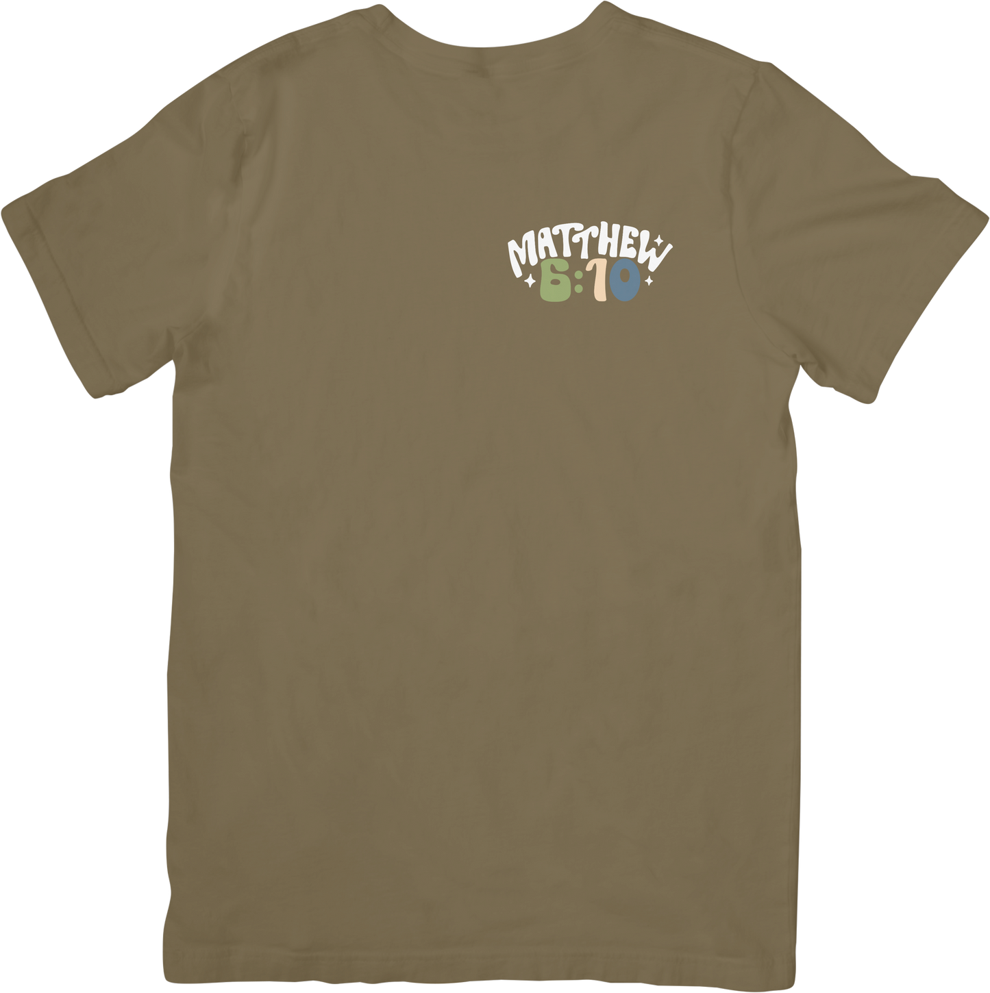 Matthew 6:10 Tee