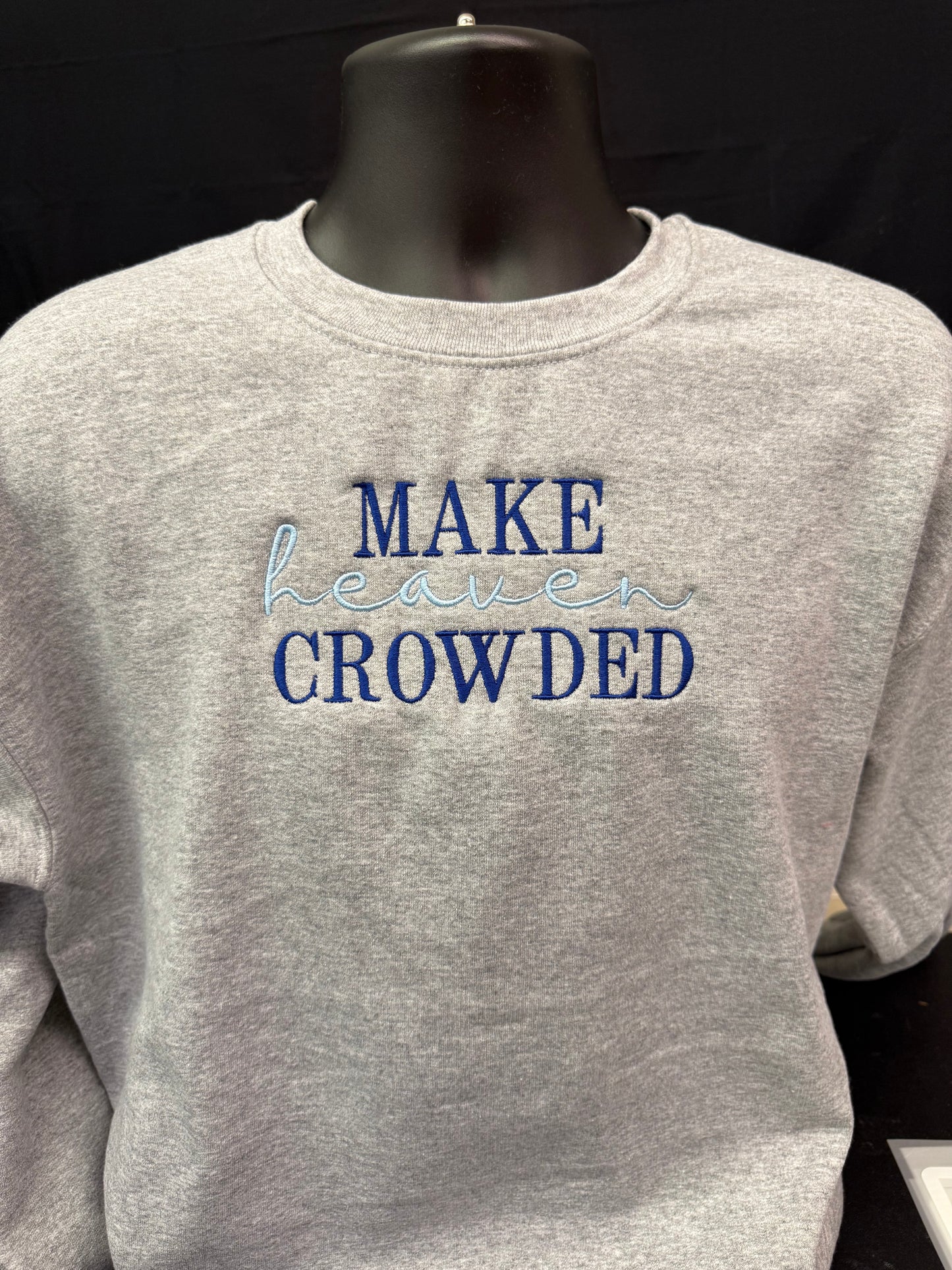 Make Heaven Crowded Embroidered Crew Neck