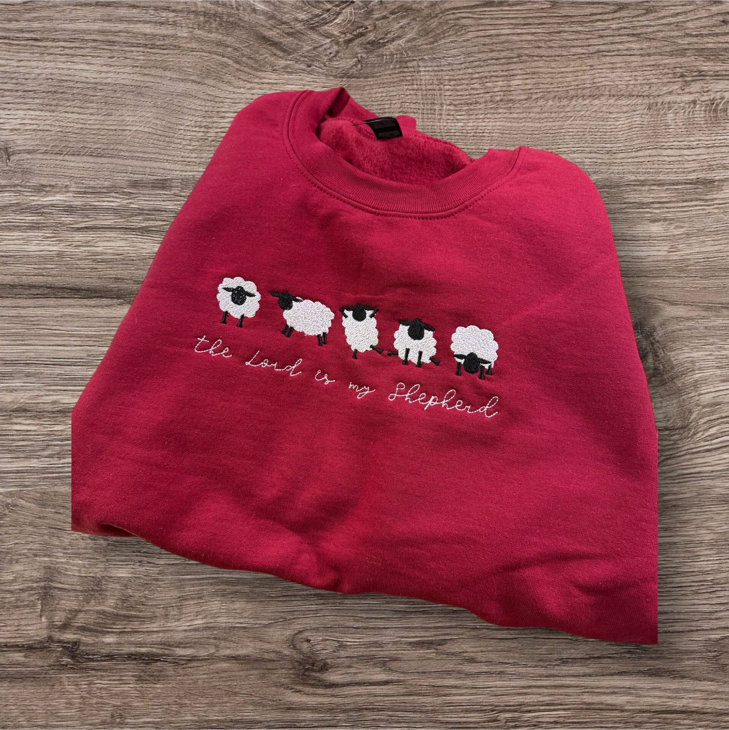The Lord is my Shepherd Embroidered Sweatshirt