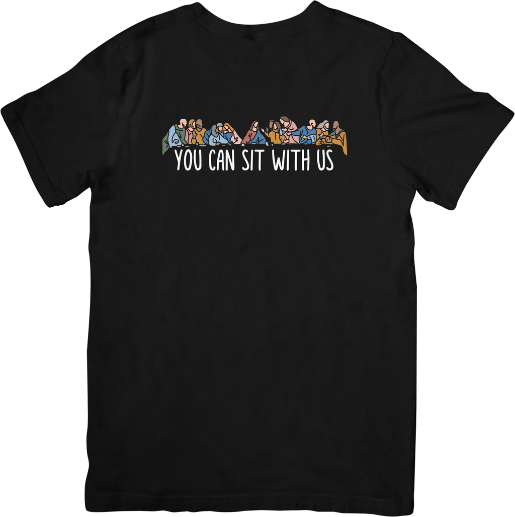 You Can Sit With Us Tee