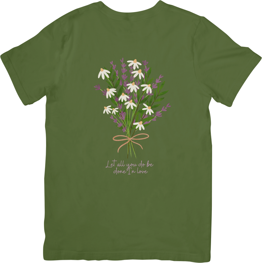 Let All You Do Be Done In Love Tee