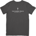 This Mama Prays Tee