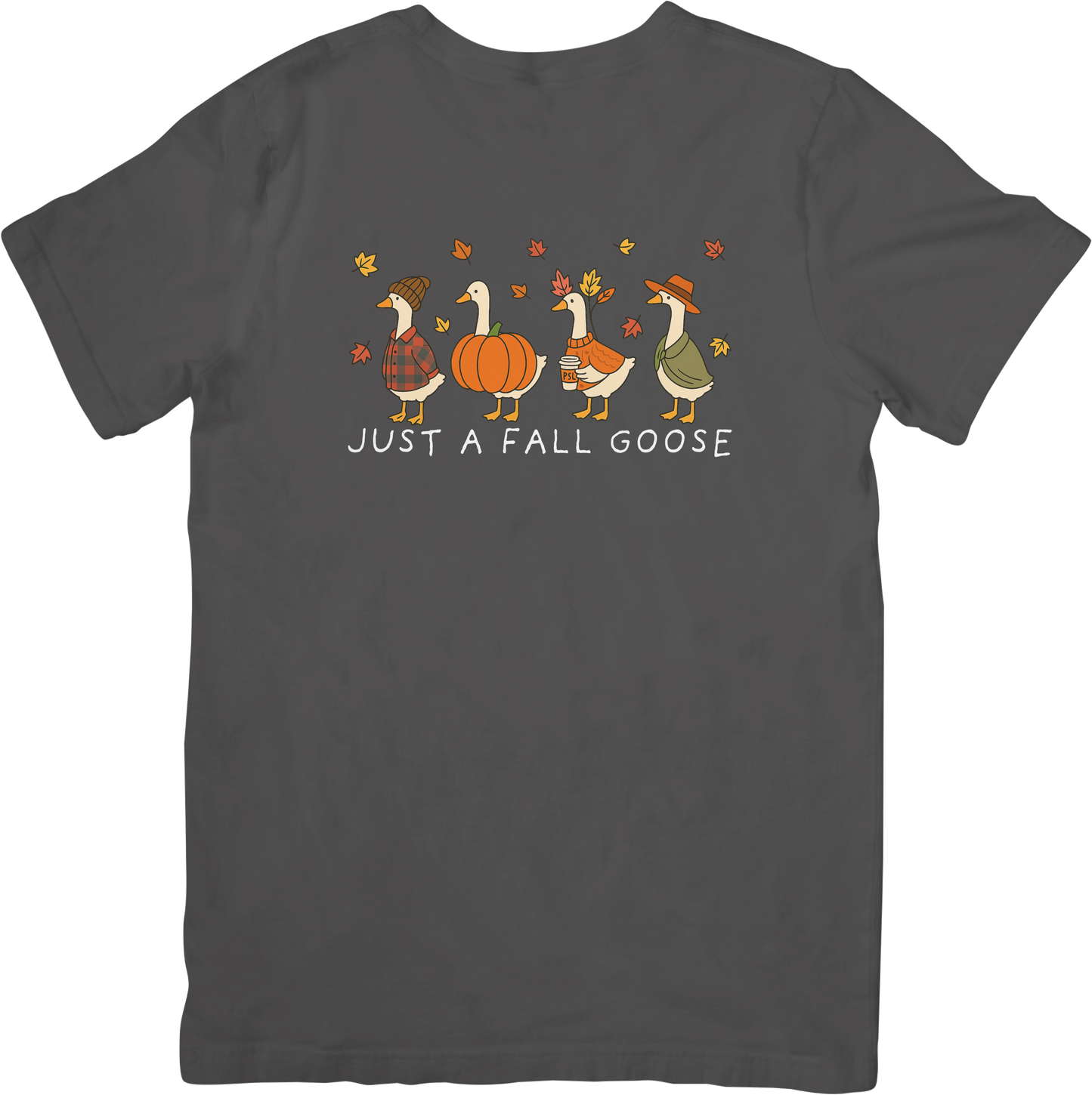 Just a Fall Goose Tee