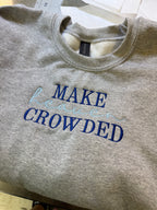 Make Heaven Crowded Embroidered Crew Neck