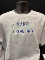 Make Heaven Crowded Embroidered Crew Neck