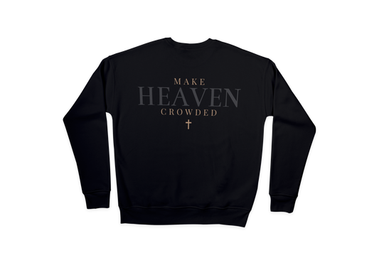 Make Heaven Crowded Crewneck Comfort Colors